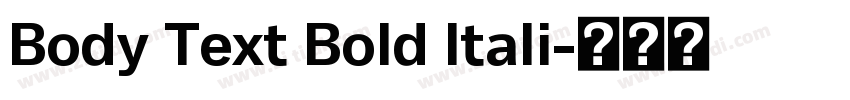 Body Text Bold ltali字体转换